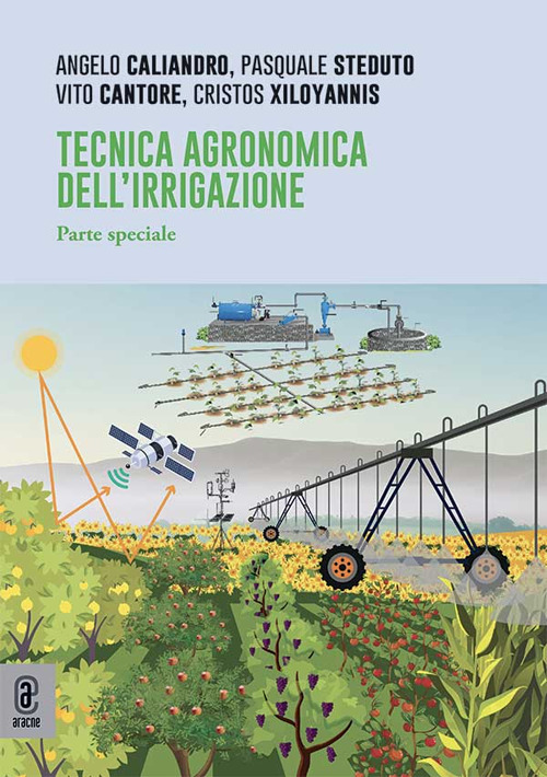 Tecnica agronomica dell'irrigazione. Parte speciale