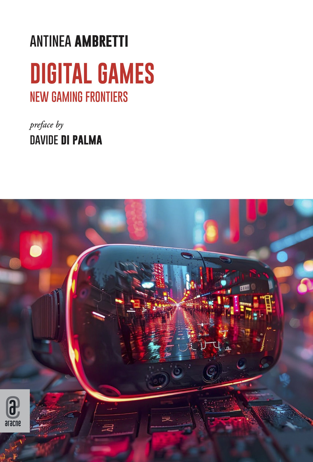 Digital games. New gaming frontiers
