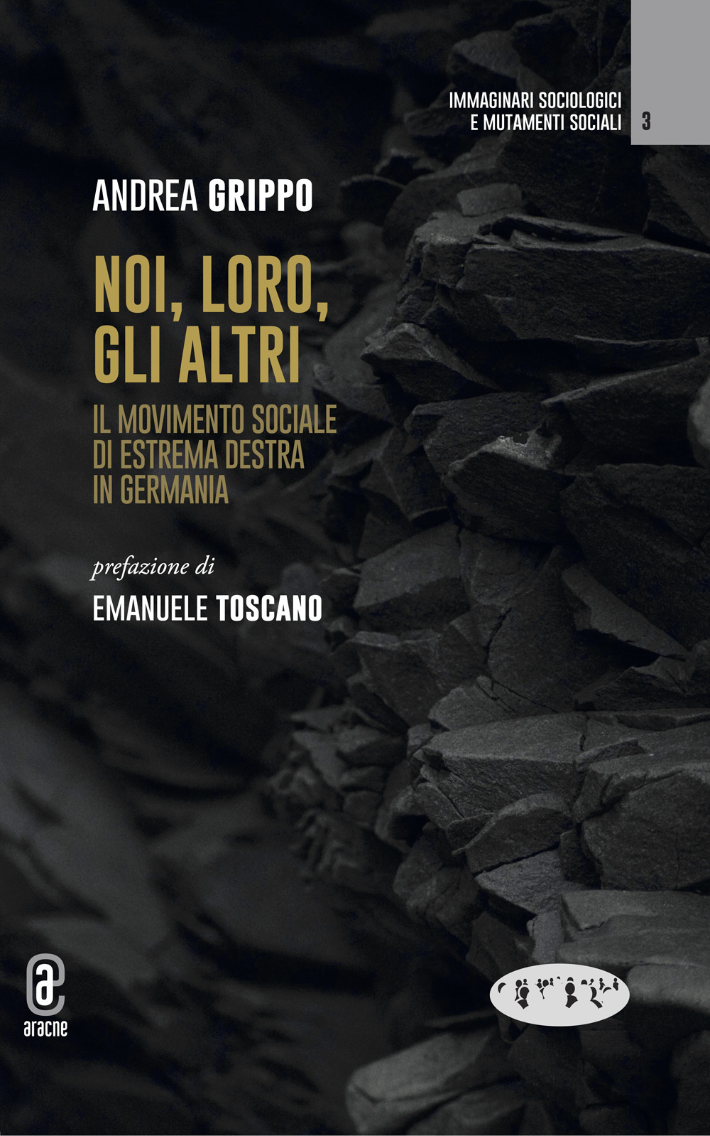 Noi, loro, gli altri. Il movimento sociale di estrema destra in Germania