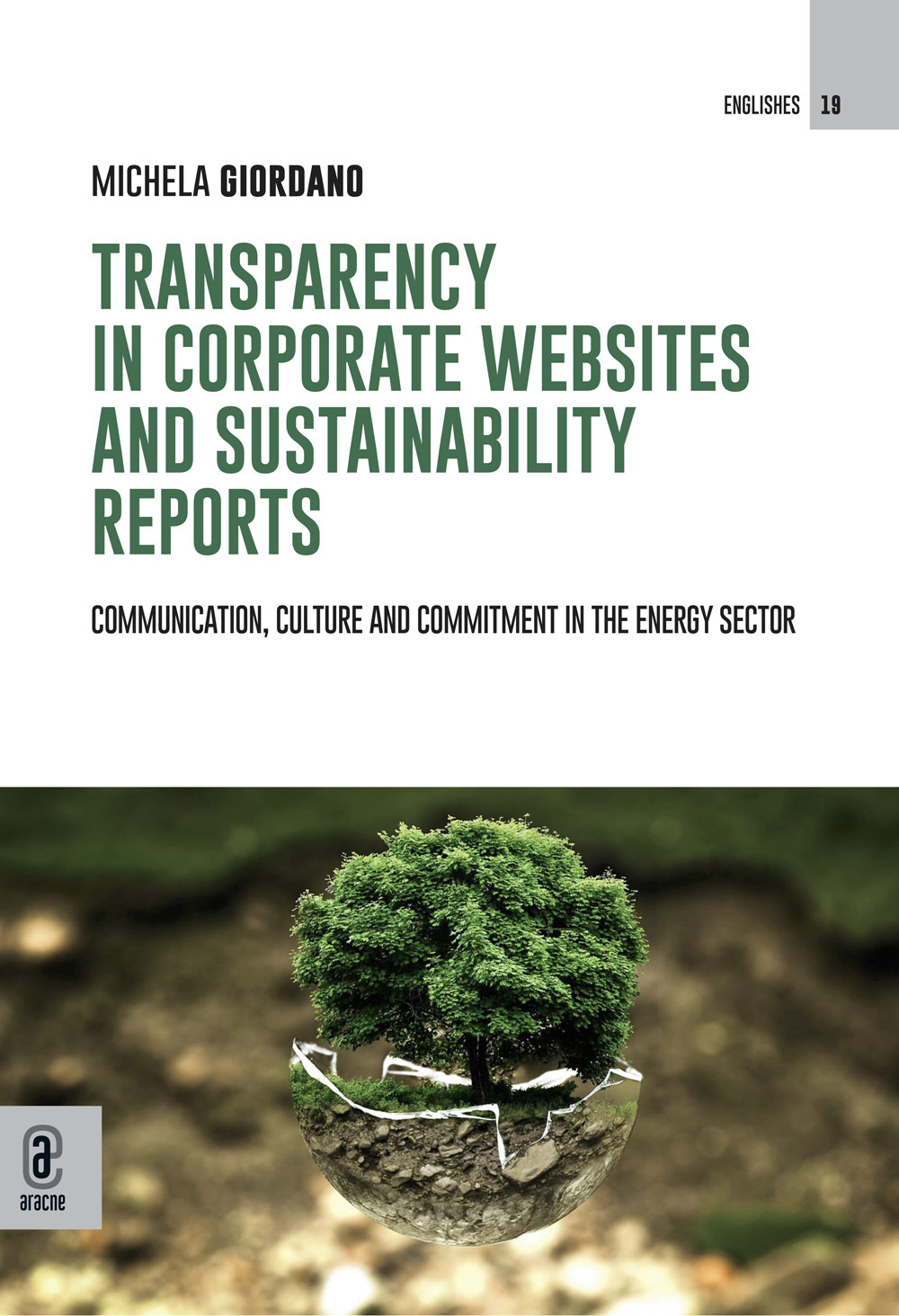 Transparency in corporate websites and sustainability reports. Communication, culture and commitment in the energy sector