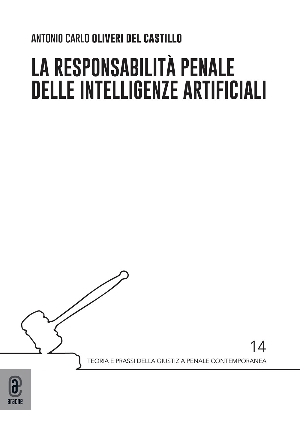 La responsabilità penale delle intelligenze artificiali