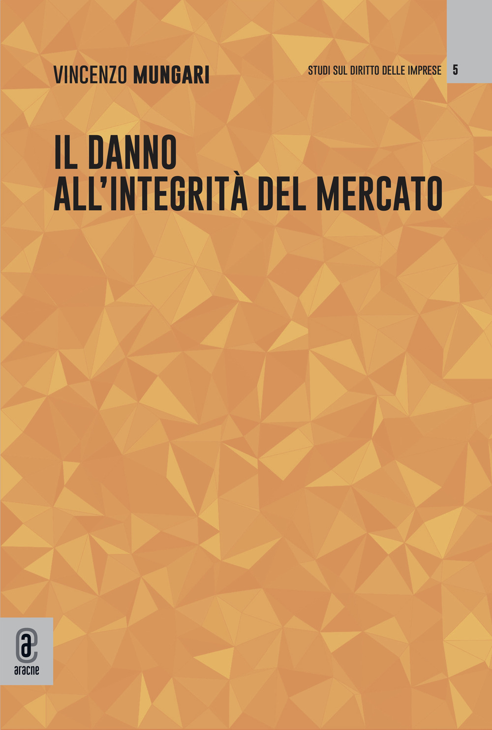 Il danno all'integrità del mercato