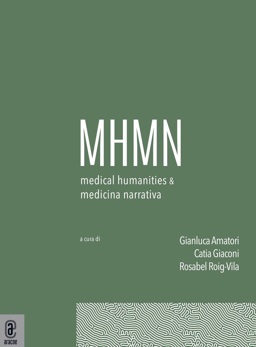 Medical humanities & medicina narrativa. Vol. 2