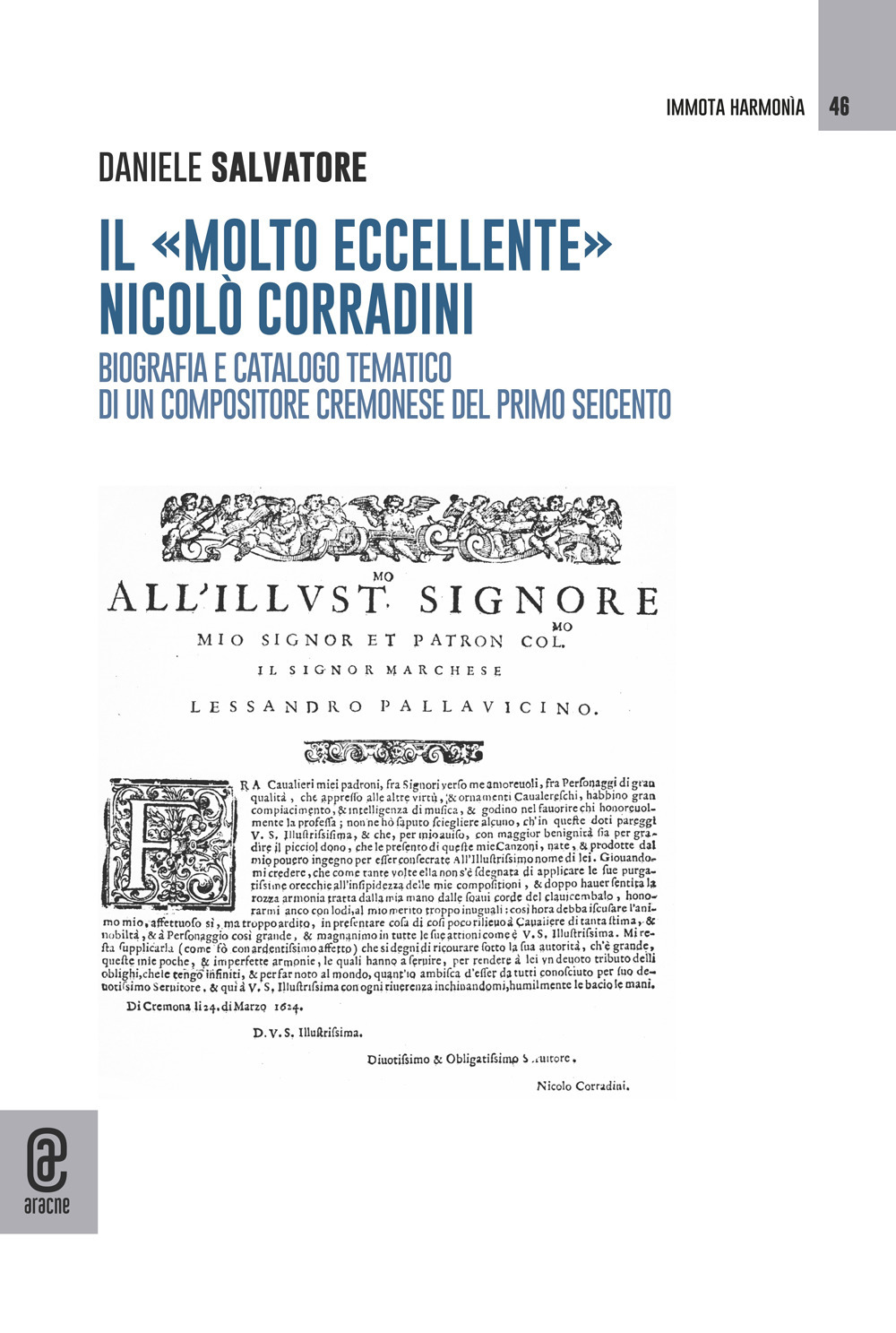 Il «molto eccellente» Nicolò Corradini. Biografia e catalogo tematico di un compositore cremonese del primo seicento