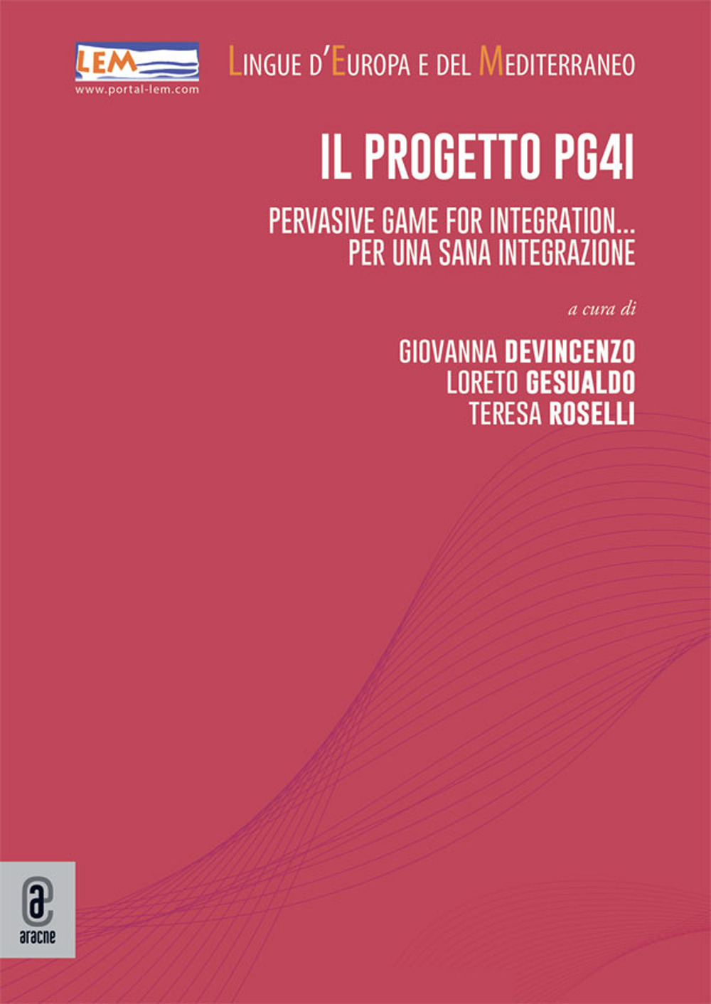 Il progetto PG4I. Pervasive Game for Integration... per una sana integrazione