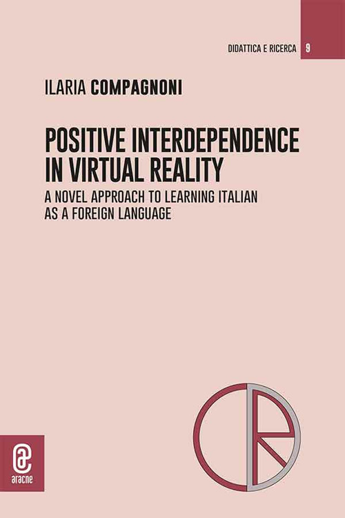 Positive interdependence in virtual eeality. A novel approach to learning italian as a foreign language