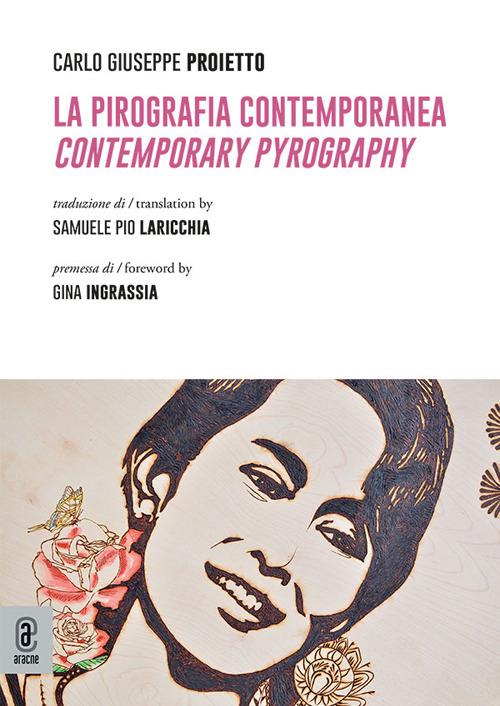 La pirografia contemporanea. Contemporary pyrography