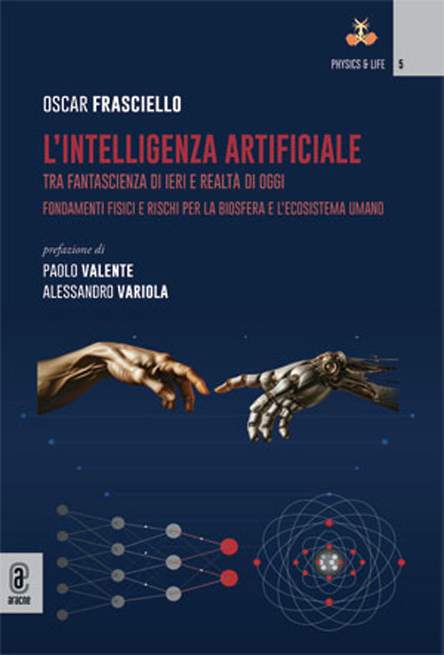 L'intelligenza artificiale. Tra fantascienza di ieri e realtà di oggi