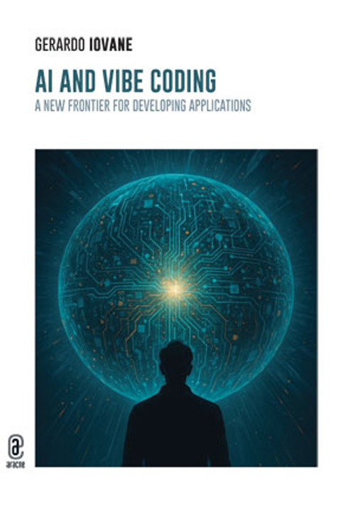AI and vibe coding. A new frontier for developing applications