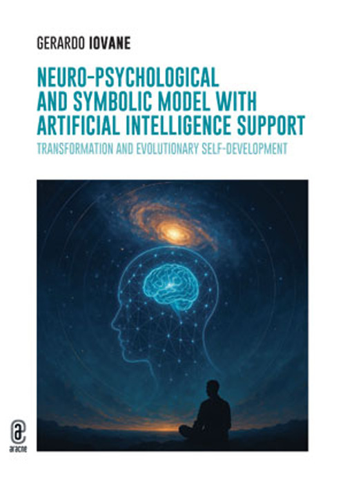 Neuro-Psychological and Symbolic Model with Artificial Intelligence support. Transformation and Evolutionary Self-Development
