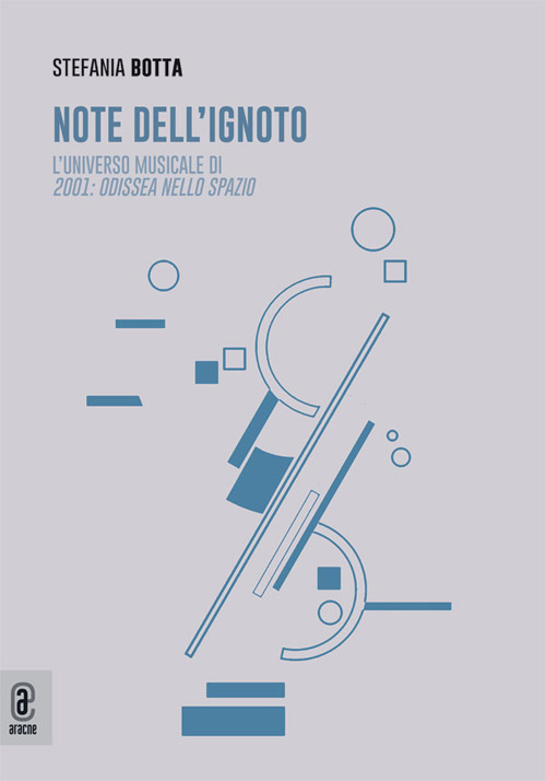 Note dell'ignoto. L'universo musicale di 2001: Odissea nello spazio