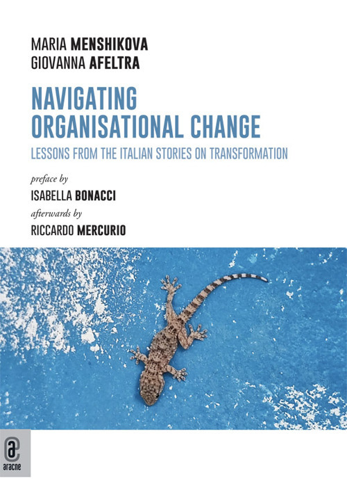 Navigating organisational change. Lessons from the Italian stories on transformation