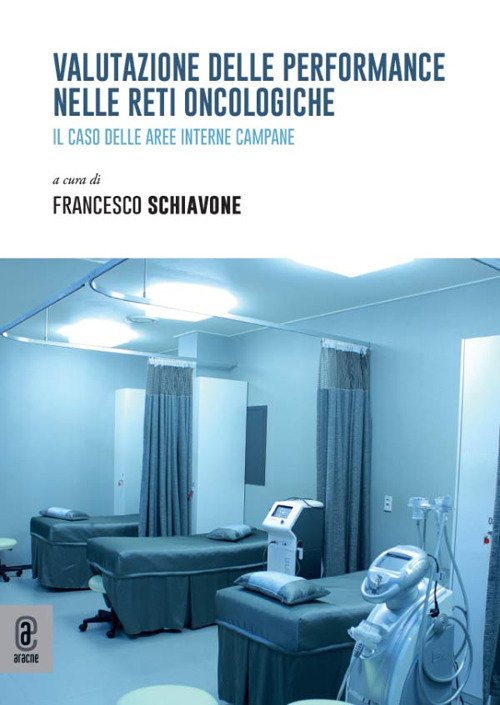 Valutazione delle performance nelle reti oncologiche. Il caso delle aree interne campane