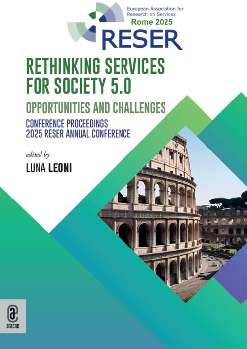 Rethinking services for society 5.0. Opportunities and Challenges. Conference Proceedings. 2025 RESER Annual Conference