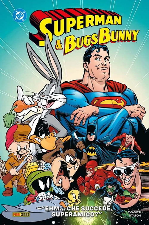 «Ehm...Che succede, super-amico?». Superman & Bugs Bunny