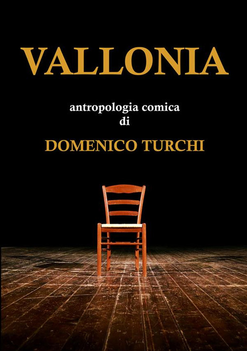 Vallonia. Antropologia comica