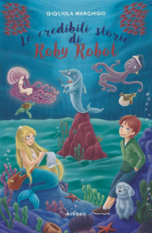 Le credibili storie di Roby Robot