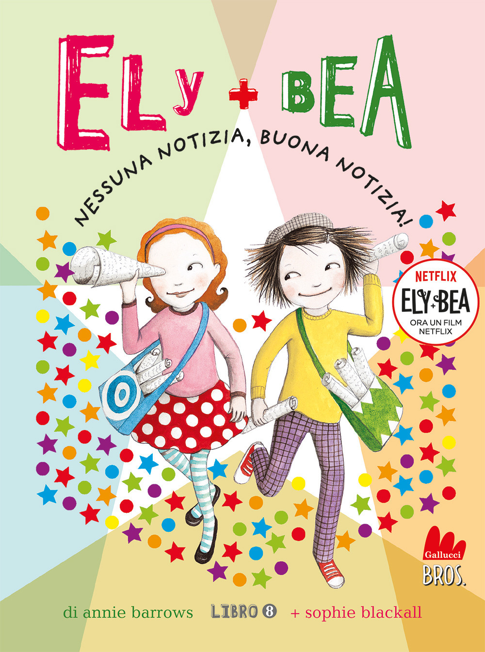 Nessuna notizia, buona notizia! Ely + Bea. Vol. 8