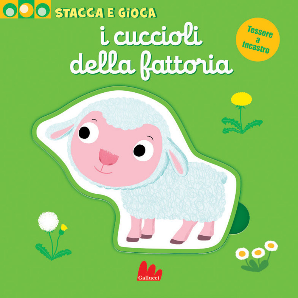 I cuccioli della fattoria. Stacca e gioca
