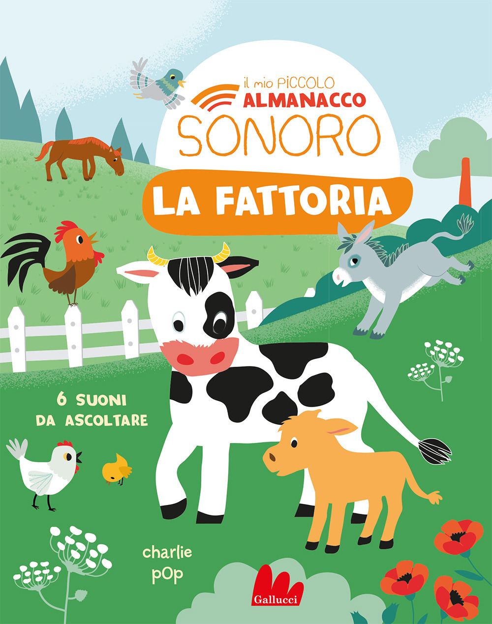 La fattoria. Il mio piccolo almanacco sonoro