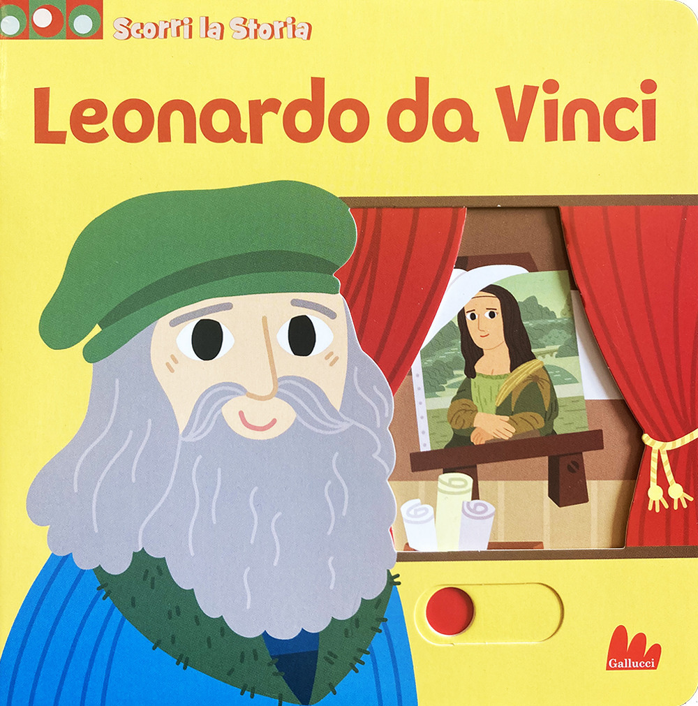Leonardo da Vinci. Scorri la storia