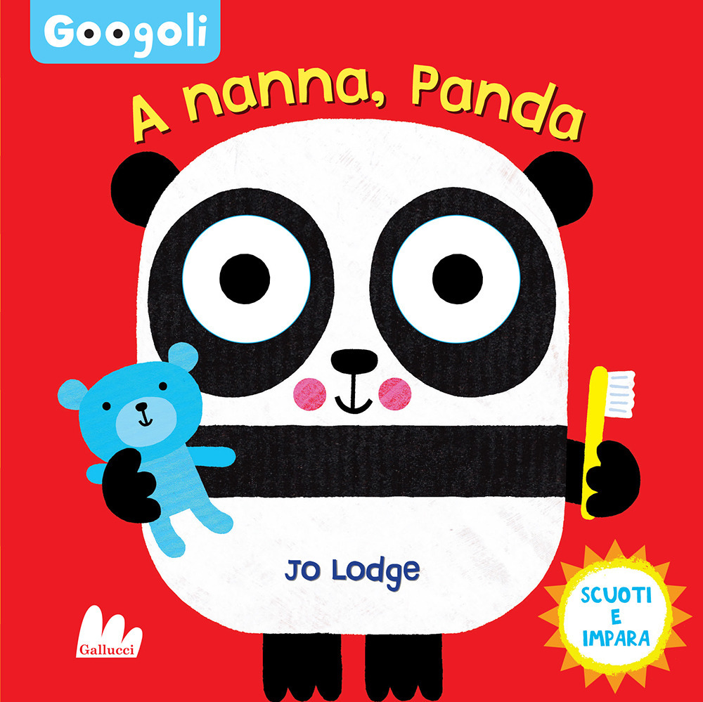 A nanna, panda! Googoli. Scuoti e impara