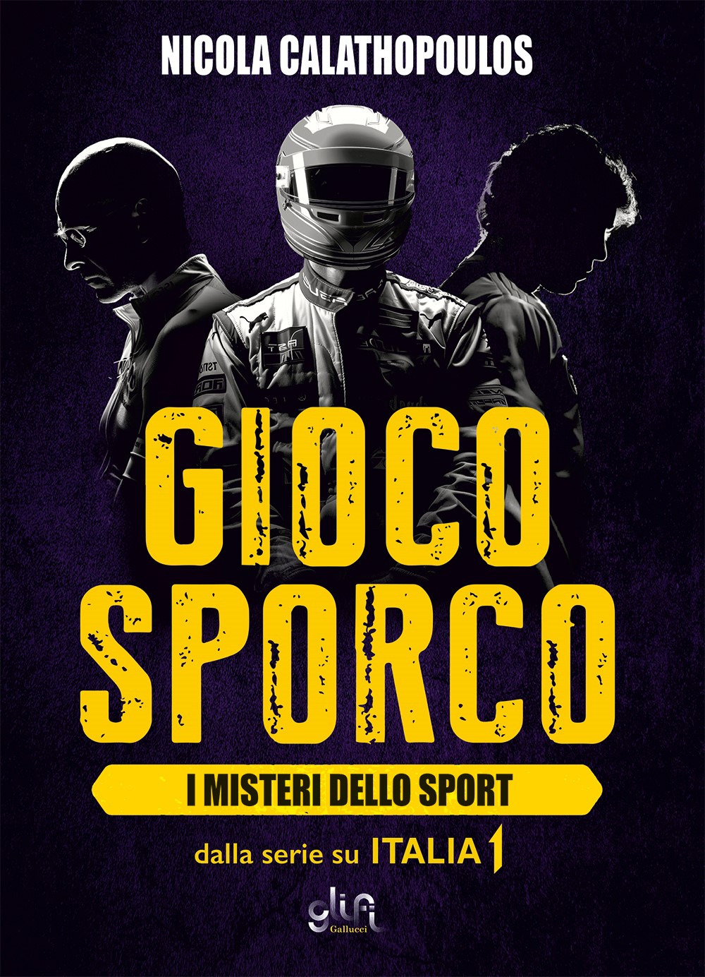 Gioco sporco. I misteri dello sport