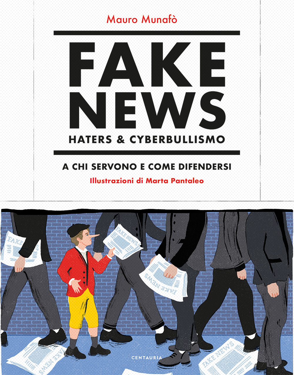Fake news, haters & cyberbullismo. A chi servono e come difendersi
