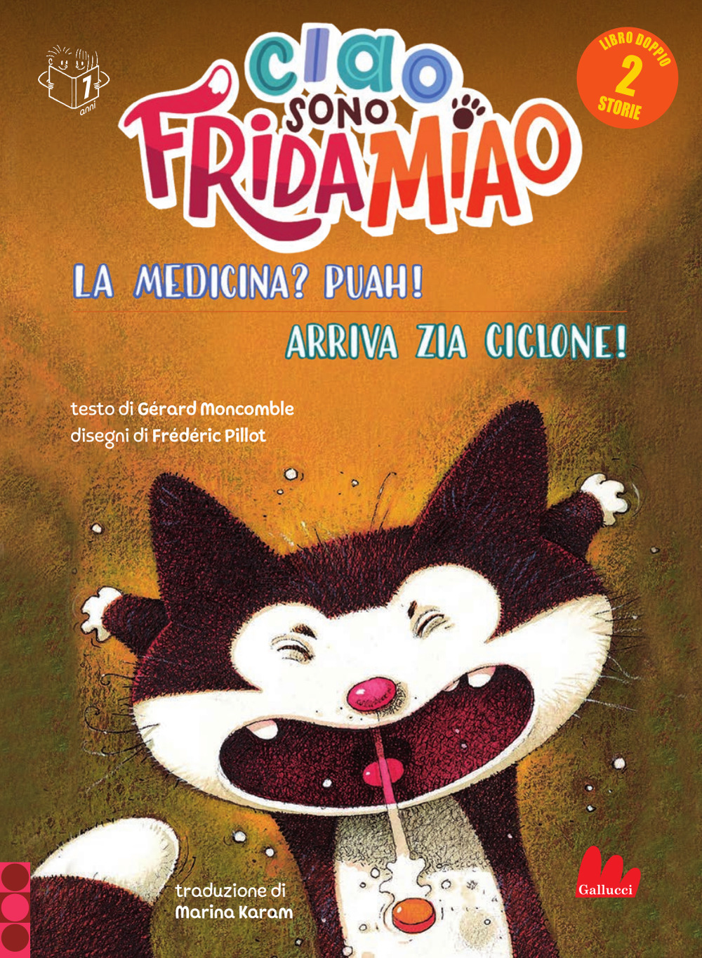 La medicina? Puah!-Arriva la zia Ciclone. Ciao, sono Frida Miao