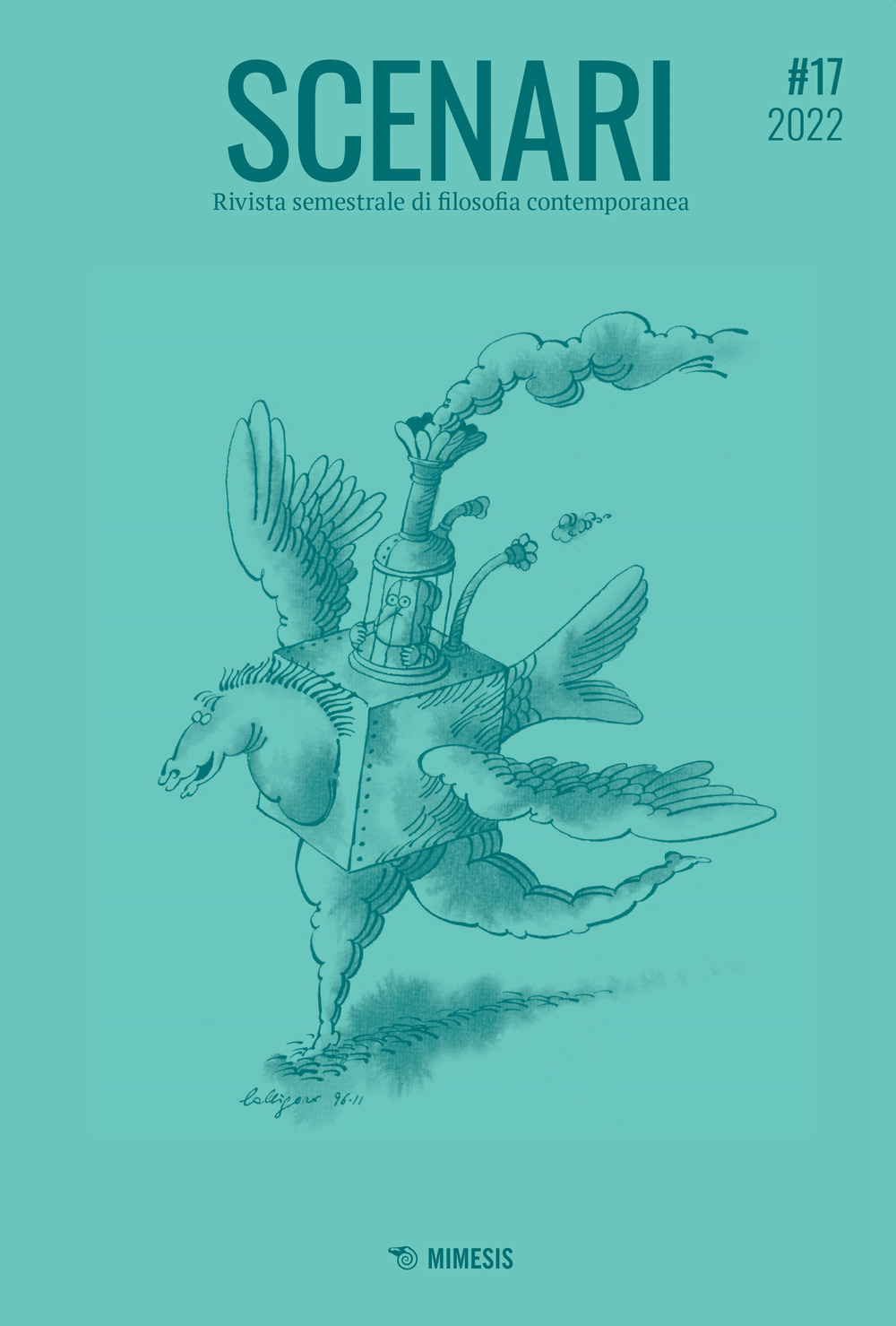 Scenari. Rivista semestrale di filosofia contemporanea & nuovi media. Vol. 17