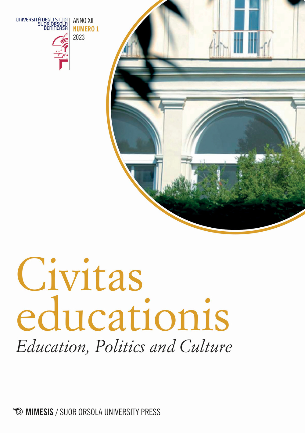 Civitas educationis. Education, politics and culture. Vol. 1