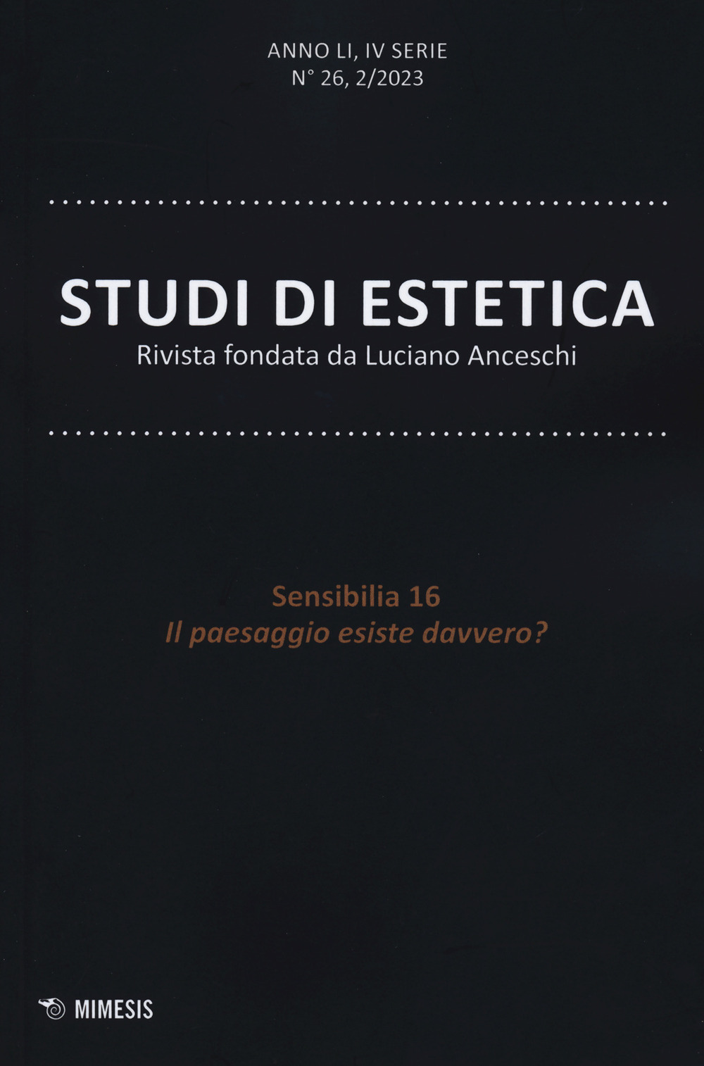 Studi di estetica. Vol. 2: Sensibilia 16. Il paesaggio esiste davvero?