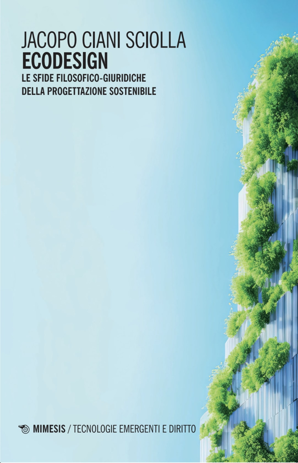 Ecodesign. Le sfide filosofico-giuridiche della progettazione sostenibile
