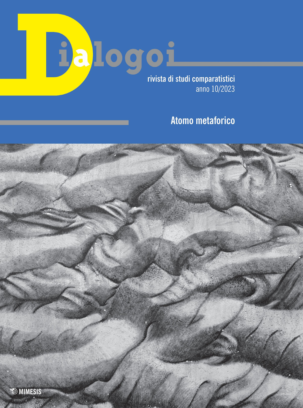 Dialogoi. Rivista di studi comparatistici. Vol. 10
