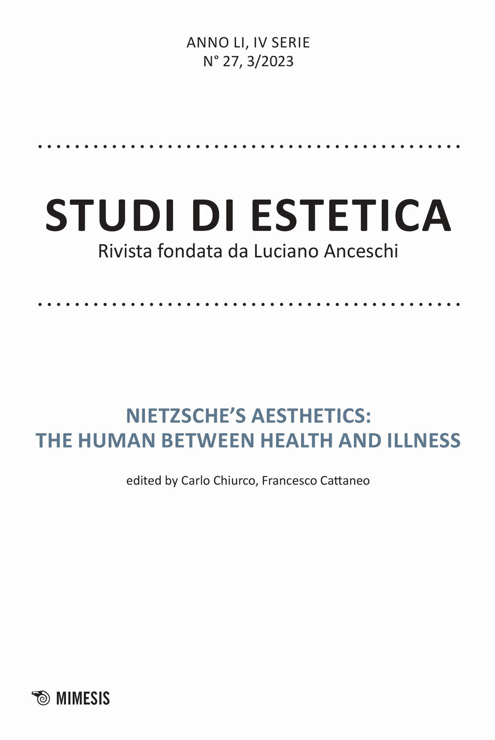 Studi di estetica. Vol. 3: Nietzsche's aesthetics: the human between health and illness