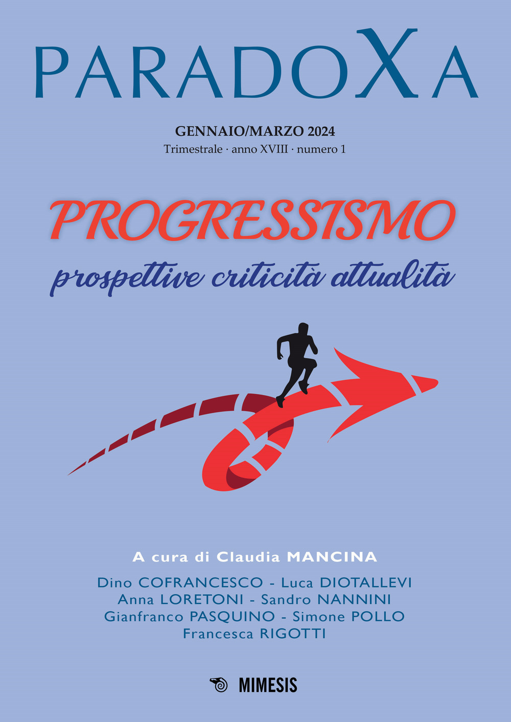 Paradoxa. Vol. 1: Progressismo. Prospettive, criticità, attualità