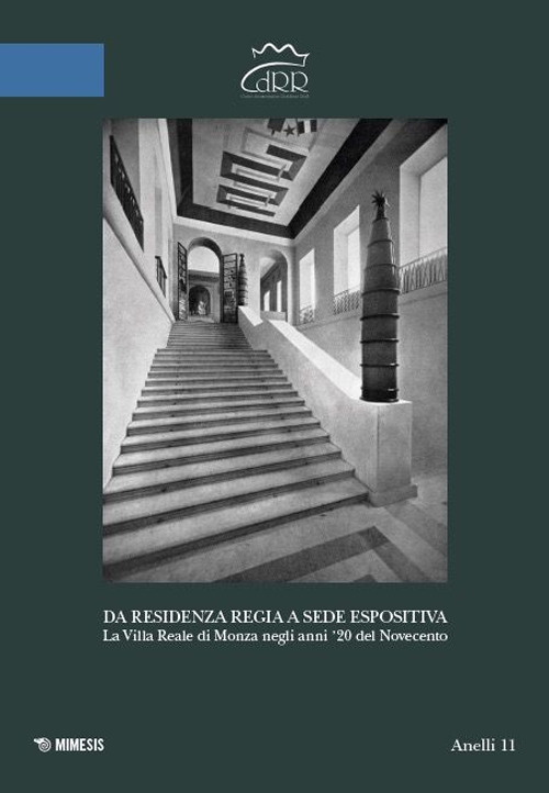 Da residenza regia a sede espositiva. La Villa Reale di Monza negli anni '20 del Novecento