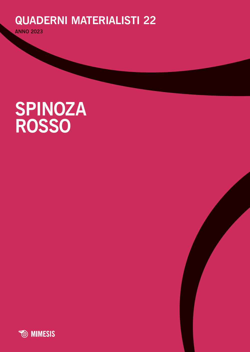 Quaderni materialisti. Vol. 22: Spinoza rosso