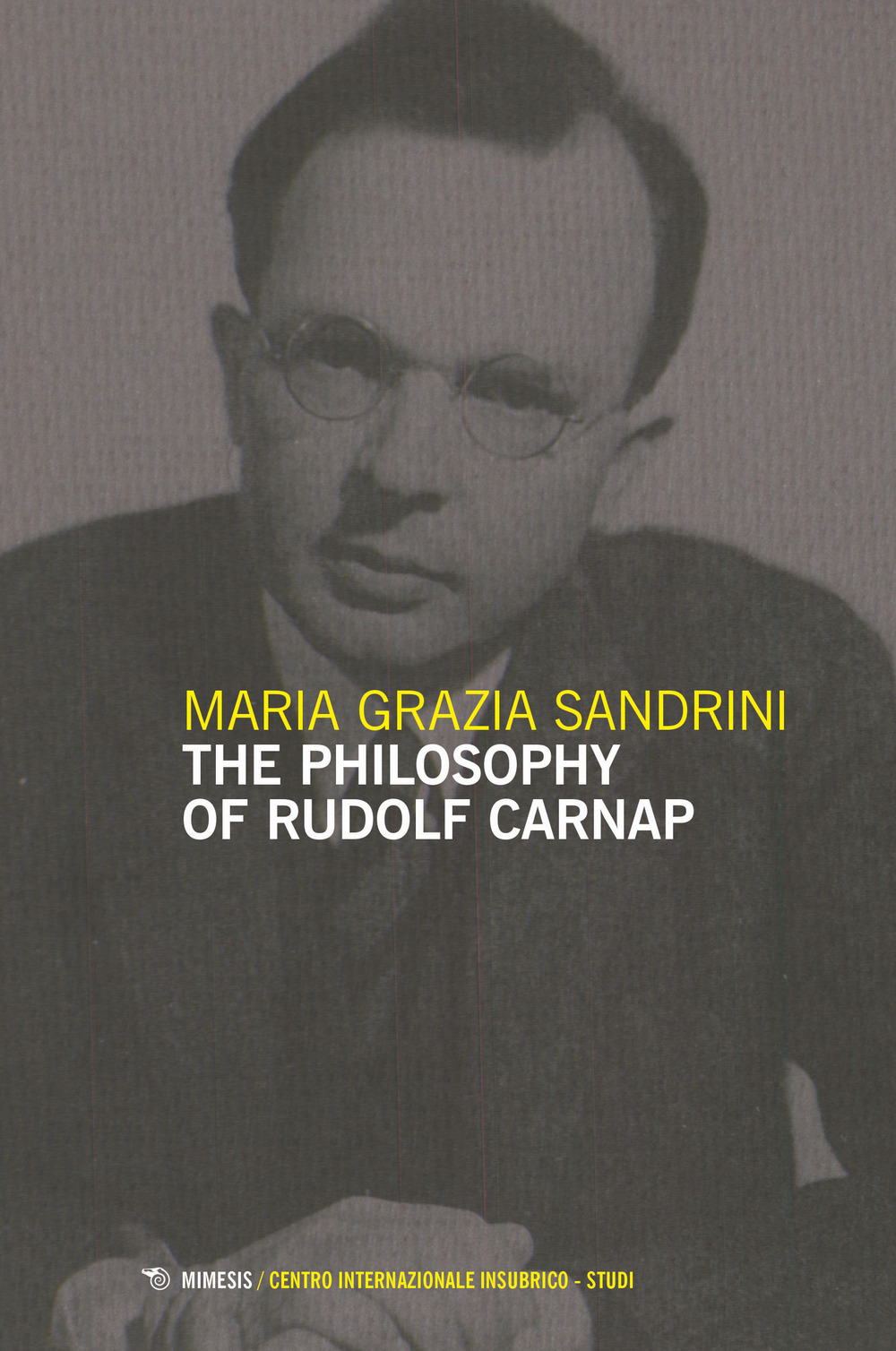The philosophy of Rudolf Carnap