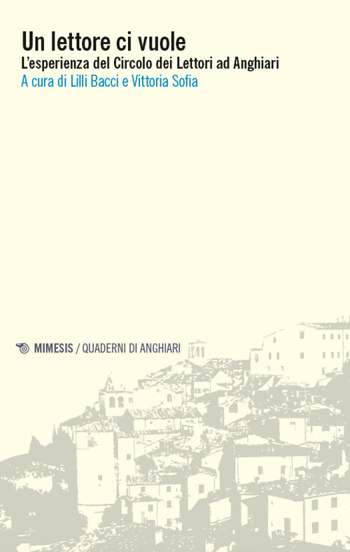 Un lettore ci vuole. L’esperienza del Circolo dei Lettori ad Anghiari