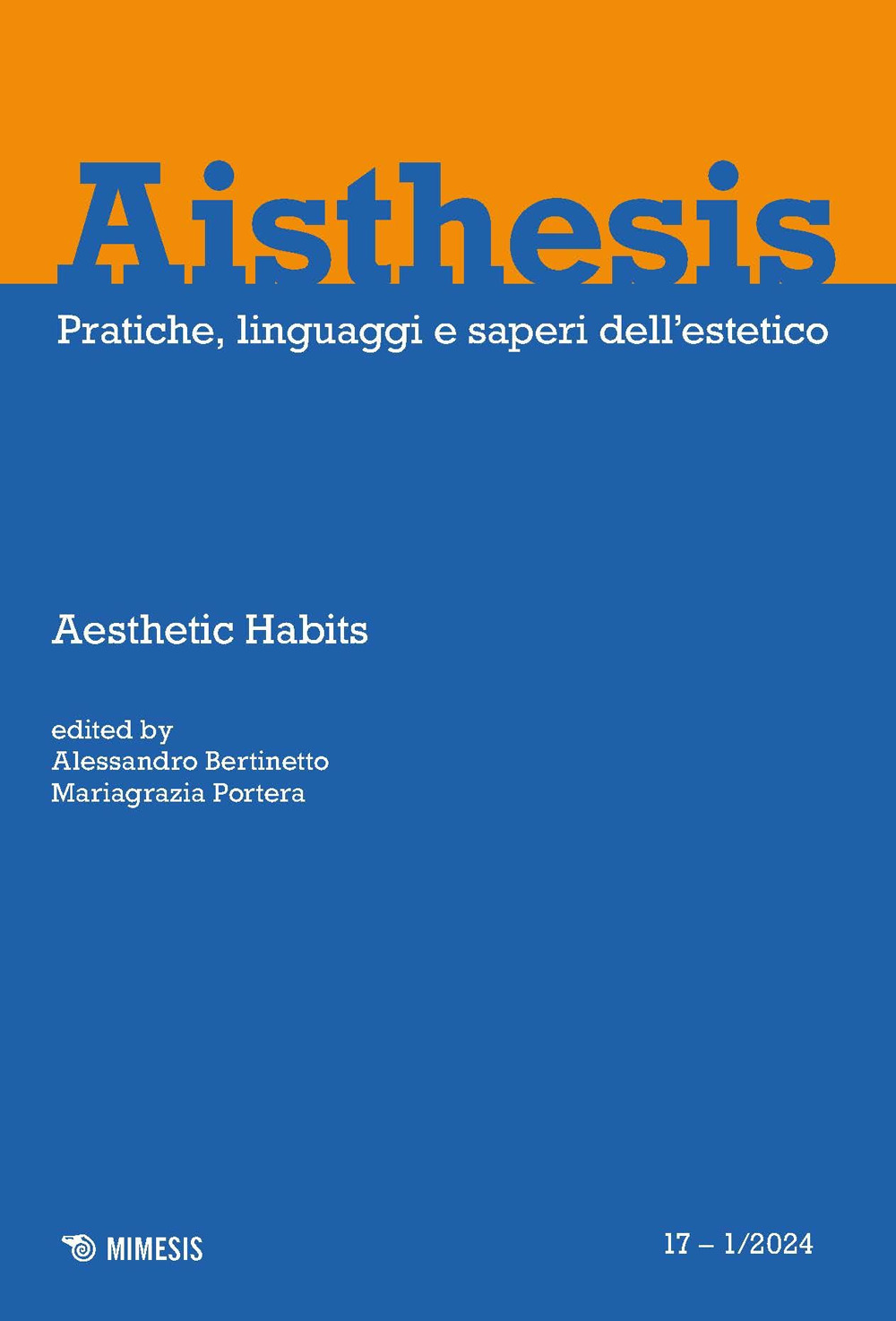 Aisthesis. Pratiche, linguaggi e saperi dell'estetico. Vol. 17: Aesthetic Habits
