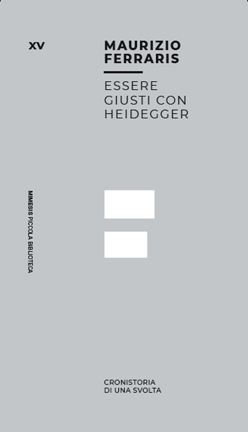 Essere giusti con Heidegger. Cronistoria di una svolta