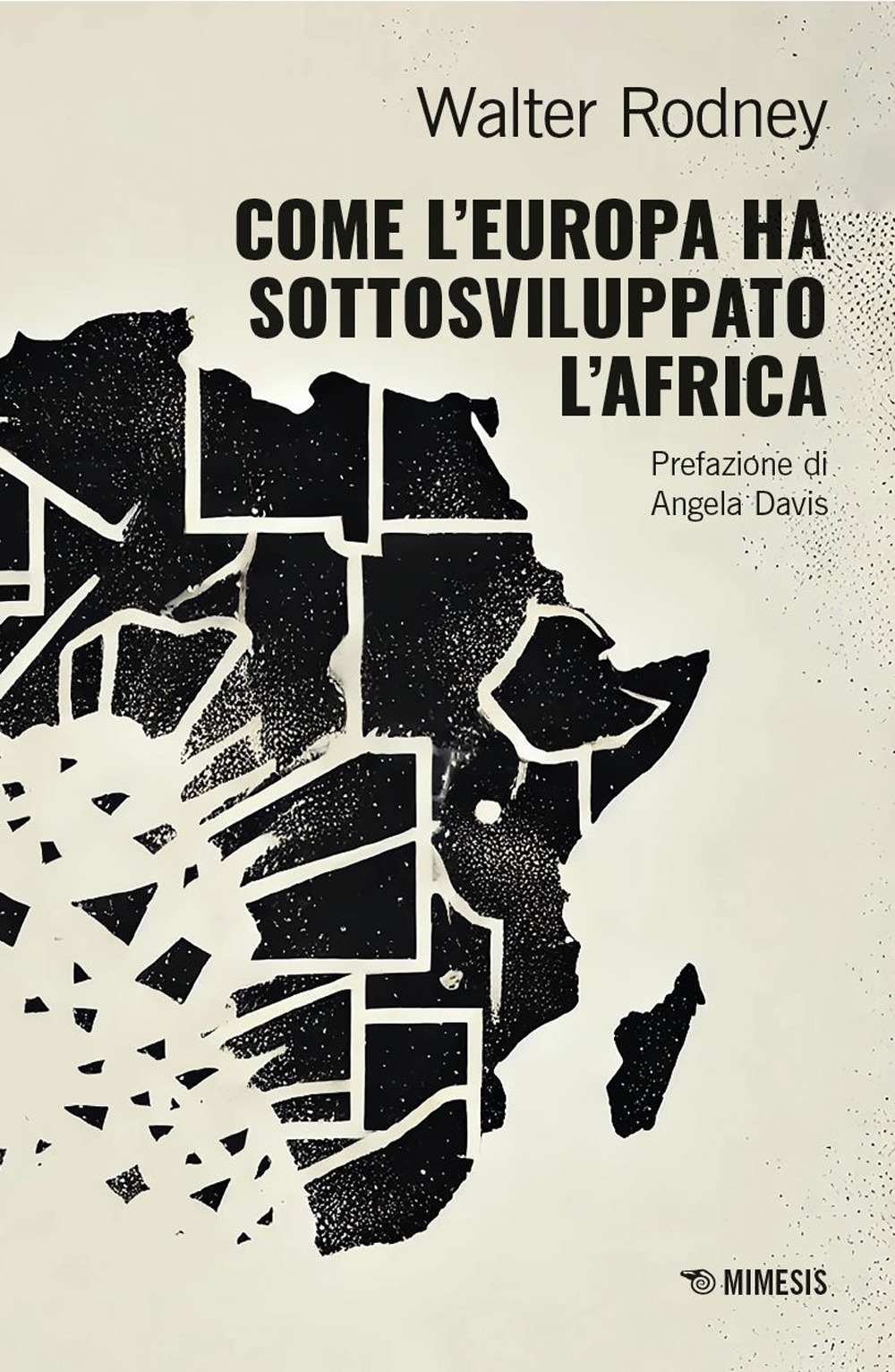 Come l'Europa ha sottosviluppato l'Africa