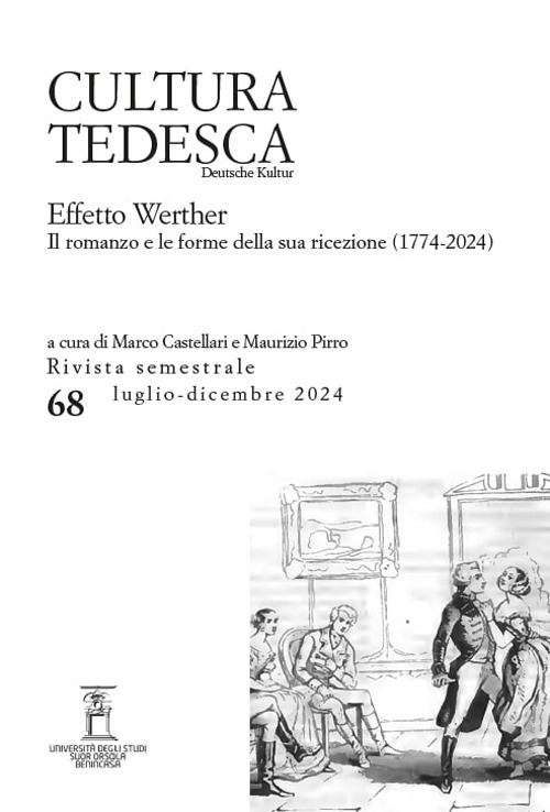 Cultura tedesca. Vol. 68: Effetto Werther. Il romanzo e le forme della sua ricezione (1774-2024)