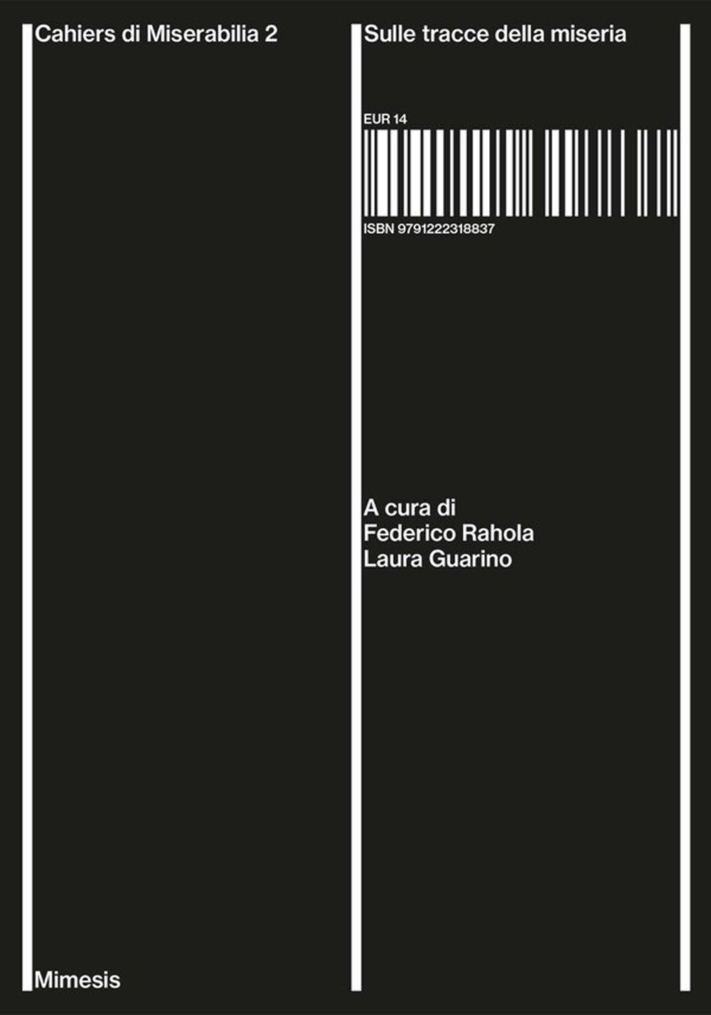 Cahiers di Miserabilia. Vol. 2: Sulle tracce della miseria