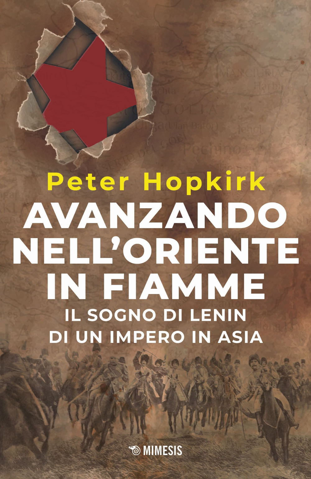 Avanzando nell'Oriente in fiamme. Il sogno di Lenin di un impero in Asia