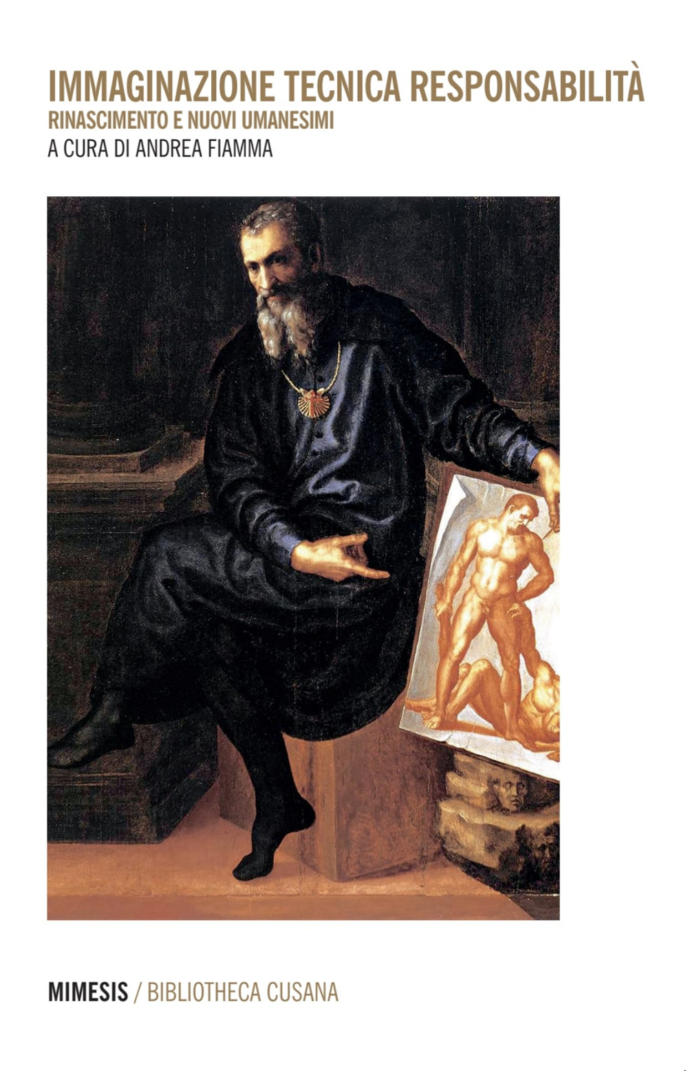 Immaginazione tecnica responsabilità. Rinascimento e nuovi umanesimi