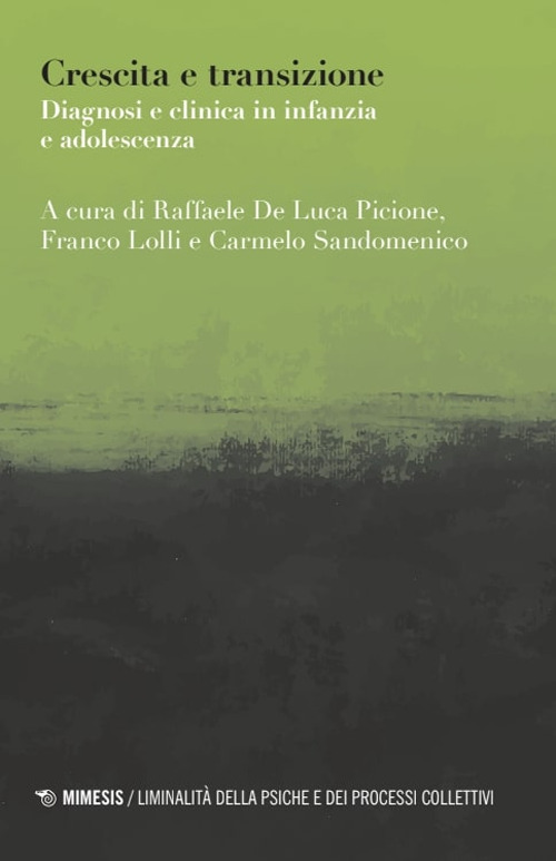 Crescita e transizione. Diagnosi e clinica in infanzia e adolescenza