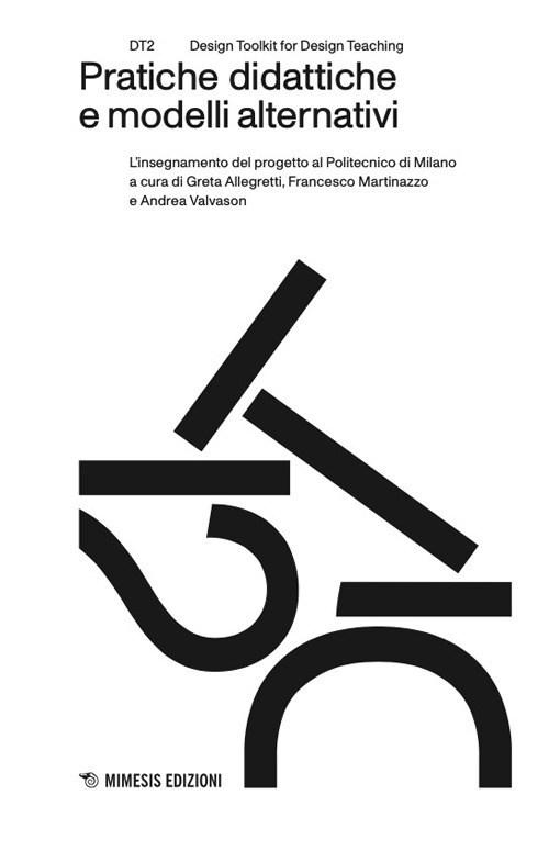 Pratiche didattiche e modelli alternativi. L’insegnamento del progetto al Politecnico di Milano