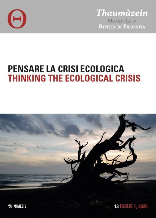 Thaumàzein. Rivista di filosofia. Vol. 13/1: Pensare la crisi ecologica-Thinking the ecological crisis